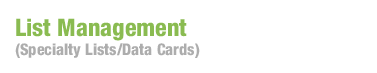 List Management (Specialty Lists/Data Cards)