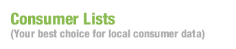 Consumer Lists (Your best choice for local consumer data)