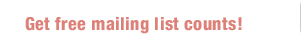 Free Mailing List Counts!