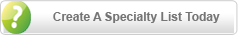 Create A Specialty List Today