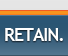 Retain